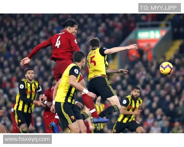 沃特福德对阵利物浦首发阵容分析及比赛前瞻