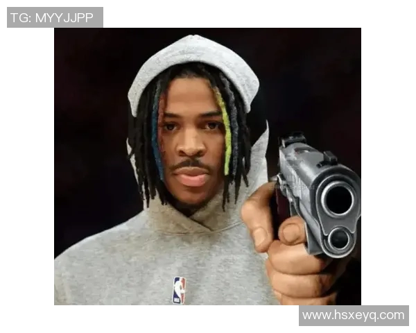 莫兰特持枪事件后续联盟重罚25场并要求接受心理咨询辅导